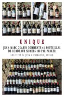 Carnet 79 : Unique Jean-Marc Quarin commente 66 bouteilles de Bordeaux notées 100 par Parker