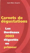 Carnet numéro 42 - Bordeaux Primeurs 2003