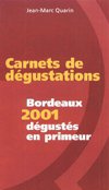 Carnet numéro 37 : Bordeaux Primeurs 2001