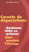 Carnet double n° 39-40 : Bordeaux 2002 en primeur - 2001 pendant l'élevage