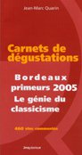 Carnet numéro 49 : Bordeaux primeurs 2005