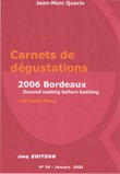 2006 Bordeaux tasted during barrel aging and before bottling