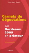 Carnet n° 60 : Les Bordeaux 2009 en Primeur
